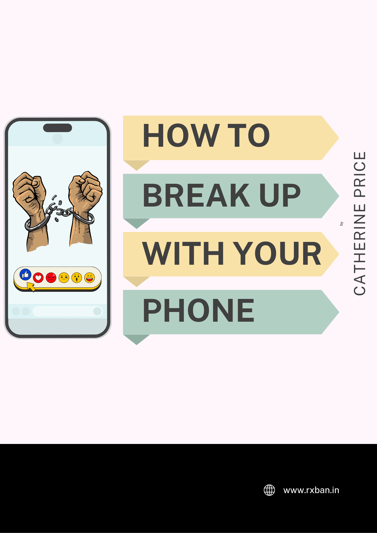 HOW TO BREAK UP WITH YOUR PHONE