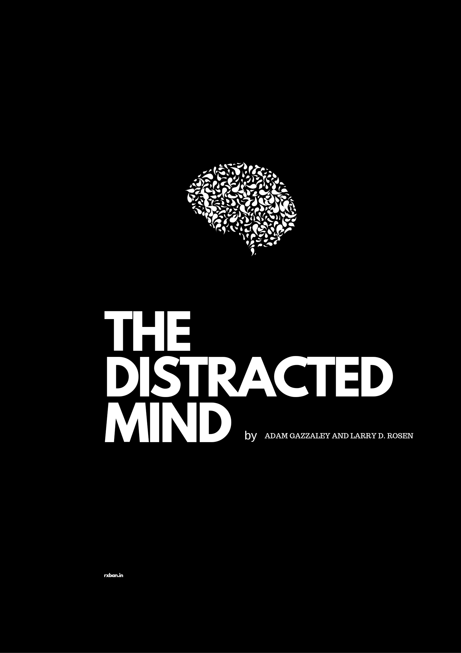THE DISTRACTED MIND