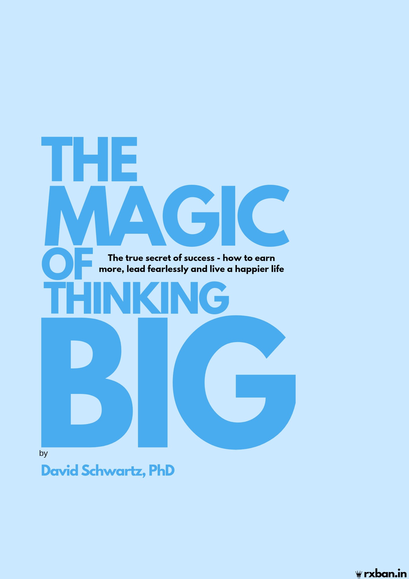 THE MAGIC OF THINKING BIG