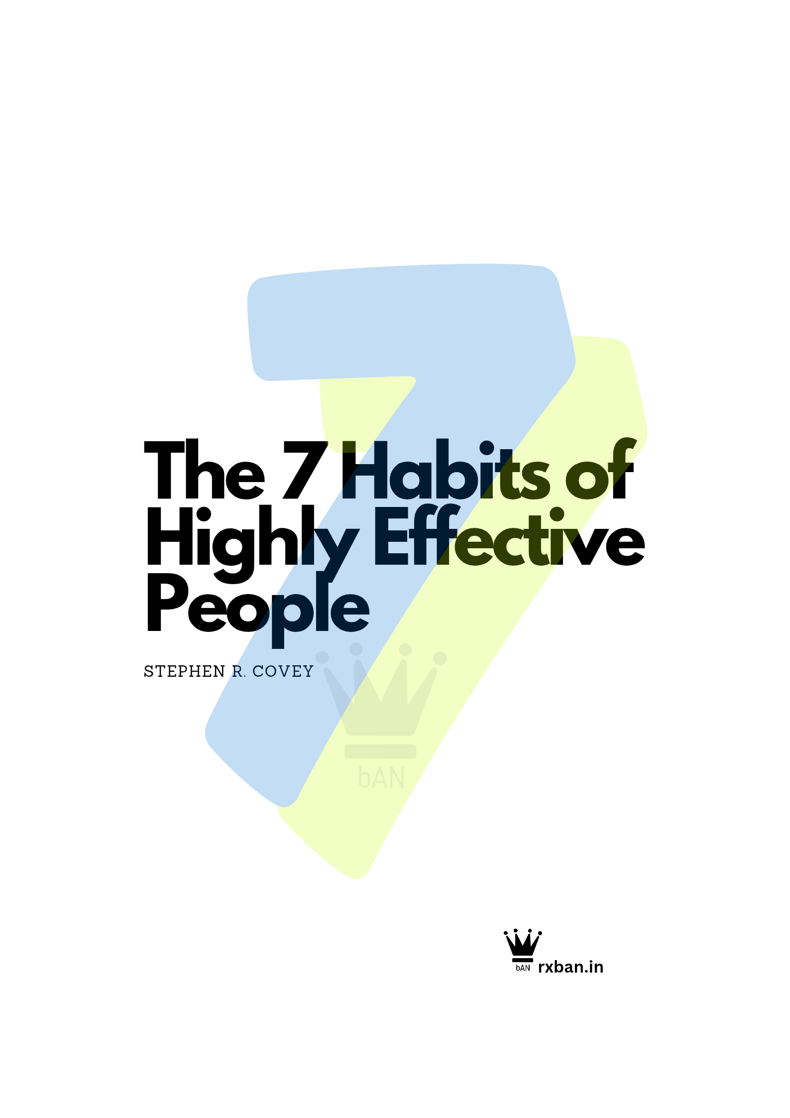 The 7 Habits of Highly Effective People